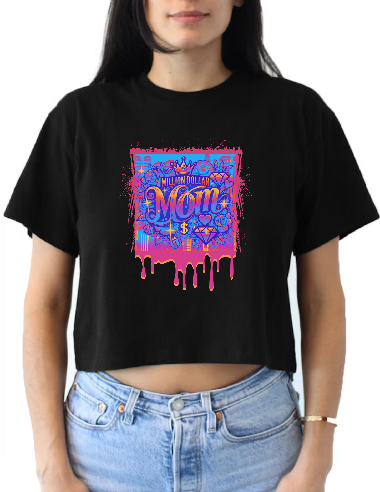 Million Dollar Mom Crop Top or V-neck Black Shirt - Mother's Day Inspired - Image include pic of a crown and diamonds with drip paint - 10 variations (5 Crop Tops or 5 V-necks)