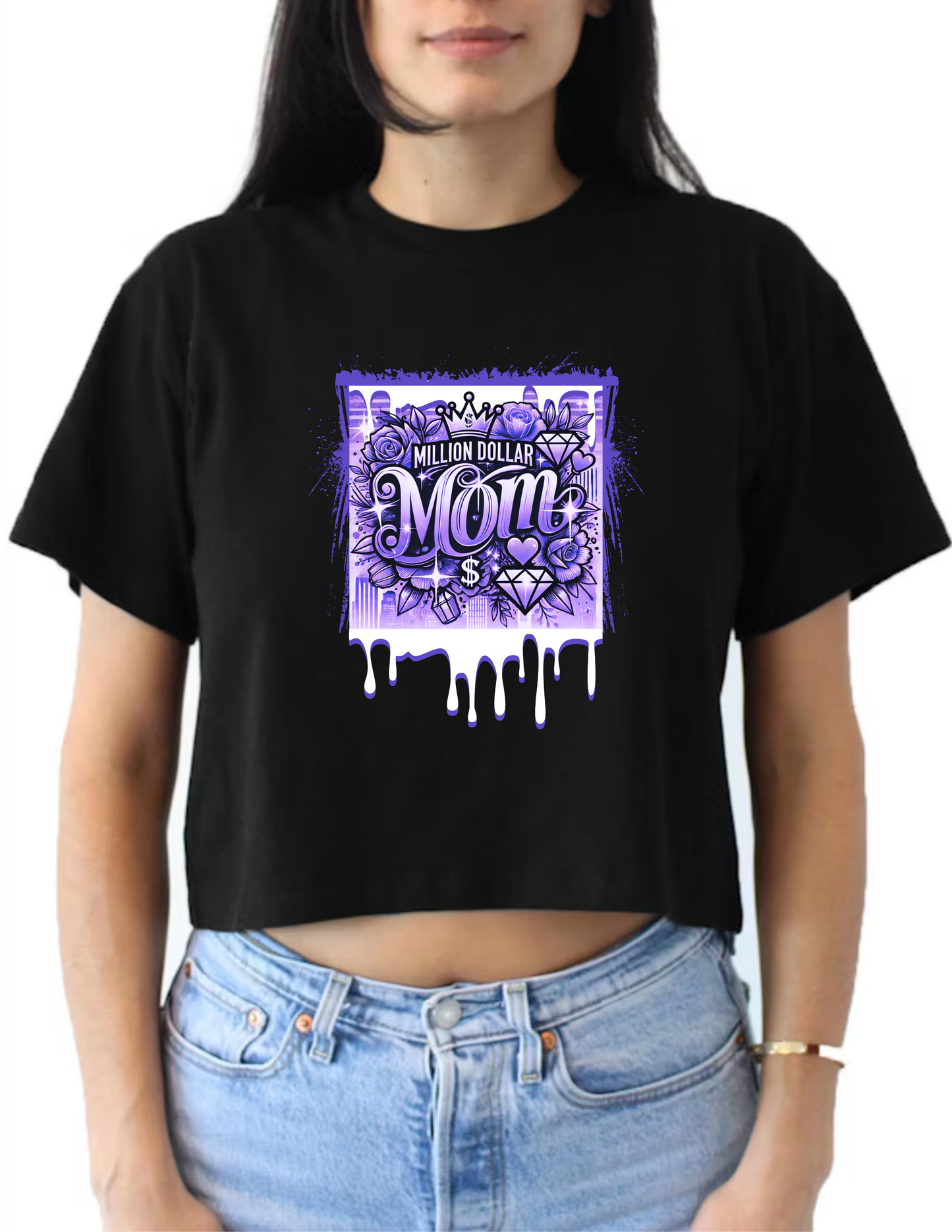Million Dollar Mom Crop Top or V-neck Black Shirt - Mother's Day Inspired - Image include pic of a crown and diamonds with drip paint - 10 variations (5 Crop Tops or 5 V-necks)